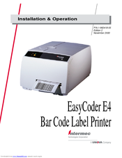 Intermec EasyCoder E4 Installation And Operation Manual
