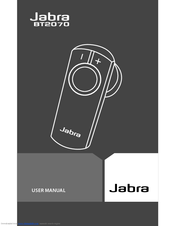 Jabra BT2070 - Headset - In-ear ear-bud User Manual