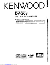 Kenwood DV-203 Instruction Manual