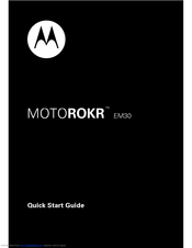 Motorola ROKR EM30 Quick Start Manual