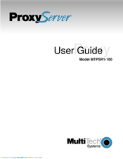 Multitech ProxyServer MTPSR1-100 User Manual