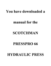 Scotchman PRESSPRO 66 Operator's Manual