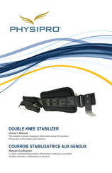 Physipro DOUBLE KNEE STABILIZER Owner's Manual