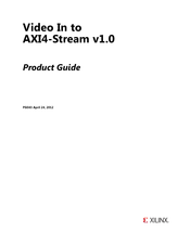 Xilinx LogiCORE IP Video In to AXI4-Stream v1.0 Product Manual