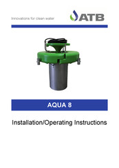 ATB AQUA 8 Installation & Operating Instructions Manual