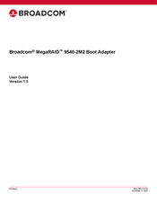 Broadcom MegaRAID 9540-2M2 User Manual