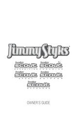 Jimmy Styks Scout Paradise Owner's Manual