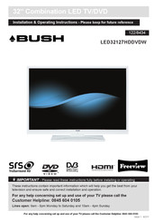 Bush LED32127HDDVDW Installation & Operating Instructions Manual