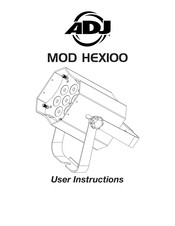 ADJ MOD HEX100 User Instructions