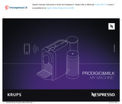 Nespresso Krups MY MACHINE PRODIGIO&MILK Instruction Manual