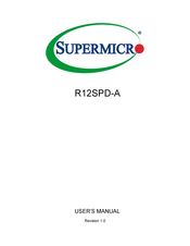 Supermicro R12SPD-A User Manual