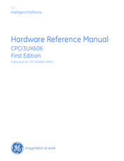 GE CPCI3UX606 Hardware Reference Manual