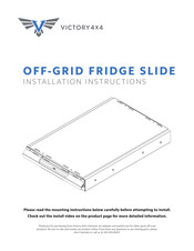 Victory 4x4 OFF-GRID FRIDGE SLIDE Installation Instructions Manual