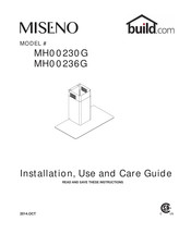 build MISENO MH00230G Installation, Use And Care Manual