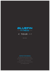 BLUEFIN Fitness TOUR FIT Instruction Manual