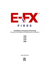 Flamerite Fires E-FX 1800 Installation, Precautions & Servicing