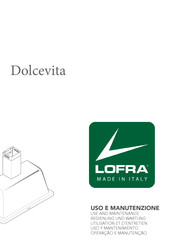 Lofra Dolcevita Use And Maintenance