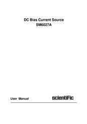Scientific SM6027A User Manual