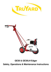 TruYard GE30 Safety, Operation & Maintenance Instructions