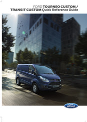 Ford TOURNEO CUSTOM Quick Reference Manual