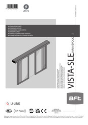 BFT VISTA-SLE Installation And User Manual