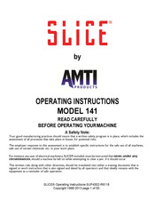 AMTI Products Slice 141 Operating Instructions Manual