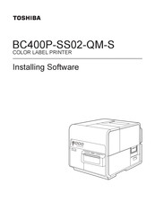 Toshiba BC400P-SS02-QM-S Software Installation