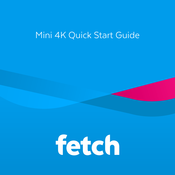 Fetch Mini 4K Quick Start Manual