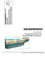 Hussmann Q1-FS Installation & Operation Manual