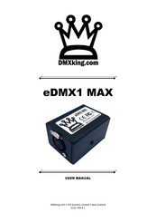DMXking eDMX1 MAX User Manual