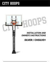 CITY HOOPS SILVER Installation And Owner's Instructions