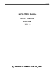 Daiichi Electronics FTT2-91A Instruction Manual