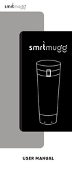 smrtmugg Self-Heating Travel Mug User Manual