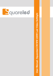 Squareled CW/WW Quick Start Manual