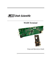 UTAH SCIENTIFIC MADI Set Up And Operation Manual