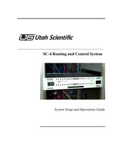 UTAH SCIENTIFIC SC-4 Set Up And Operation Manual