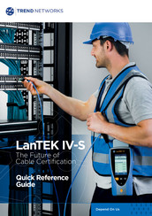 TREND NETWORKS LanTEK IV-S Quick Reference Manual