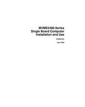 Motorola MVME2402-1 Installation And User Manual