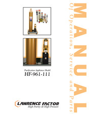 LAWRENCE FACTOR HF-961-111 Operation, Service & Parts Manual