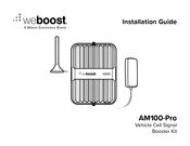 weBoost Drive AM100-Pro Installation Manual