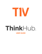T1V ThinkHub User Manual