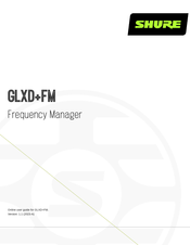 Shure GLXD Plus FM Instruction Manual