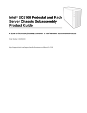 Intel SC5100 - Server Chassis Rack Optimized Hot Swap Redundant Pwr Product Manual