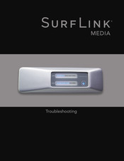 SurfLink Media Troubleshooting Manual