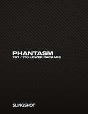 Slingshot PHANTASM 767 LOWER PACKAGE Quick Start Manual