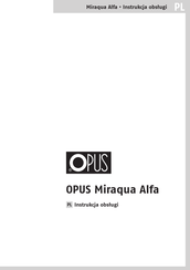 Opus Miraqua Alfa User Manual