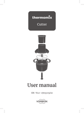 Vorwerk Thermomix Cutter User Manual