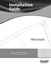 Smart Technologies PMWT-580 Installation Manual