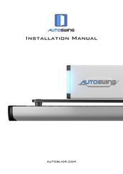 Autoslide AutoSwing ASW8-1 Installation Manual