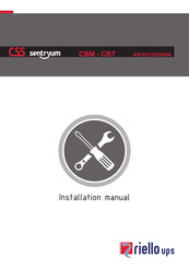 Riello UPS CSS sentryum CBT Installation Manual